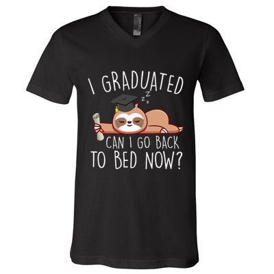 I Graduated Can I Go Back To Bed Now Funny Graduation V-Neck T-Shirt