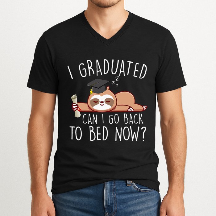 I Graduated Can I Go Back To Bed Now Funny Graduation V-Neck T-Shirt