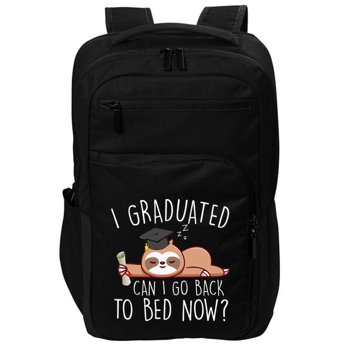I Graduated Can I Go Back To Bed Now Funny Graduation Impact Tech Backpack