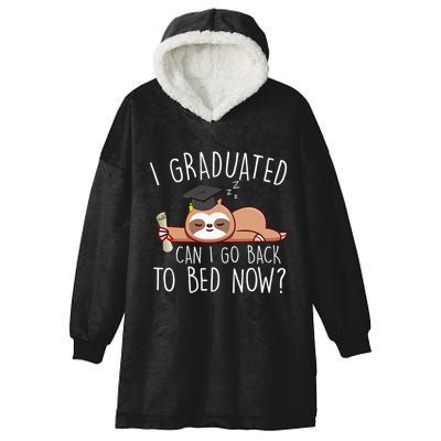 I Graduated Can I Go Back To Bed Now Funny Graduation Hooded Wearable Blanket