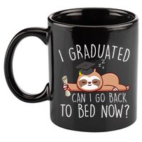 I Graduated Can I Go Back To Bed Now Funny Graduation 11oz C Handle Ceramic Mug