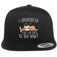 I Graduated Can I Go Back To Bed Now Funny Graduation Flatbill Hat