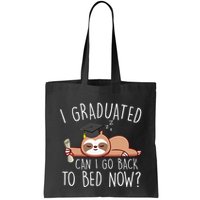 I Graduated Can I Go Back To Bed Now Funny Graduation Bag