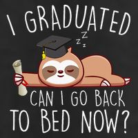 I Graduated Can I Go Back To Bed Now Funny Graduation Trucker Hat