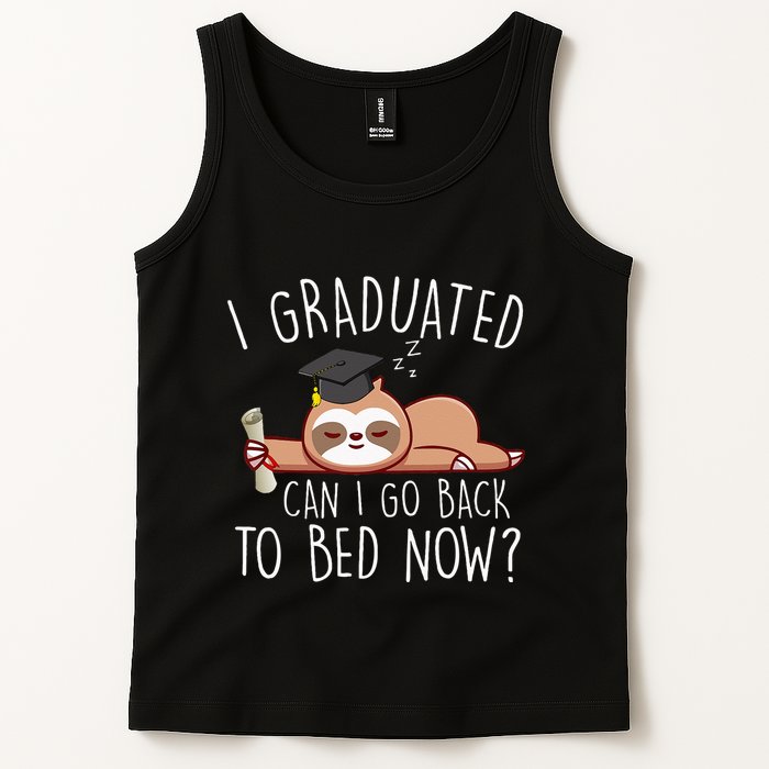 I Graduated Can I Go Back To Bed Now Funny Graduation Tank Top