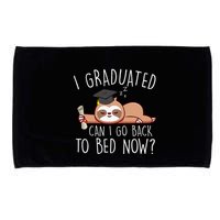 I Graduated Can I Go Back To Bed Now Funny Graduation Microfiber Hand Towel