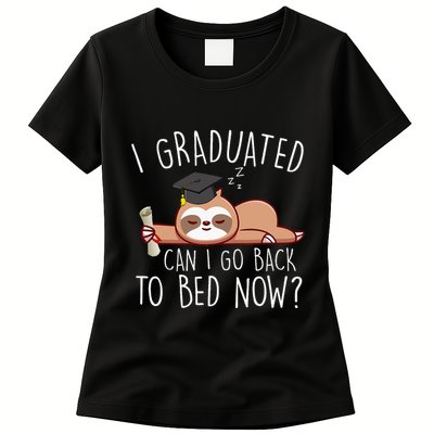 I Graduated Can I Go Back To Bed Now Funny Graduation Womens T-Shirt