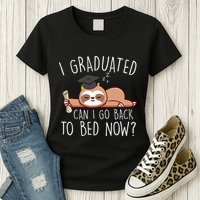 I Graduated Can I Go Back To Bed Now Funny Graduation Womens T-Shirt