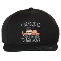 I Graduated Can I Go Back To Bed Now Funny Graduation Wool Snapback Cap