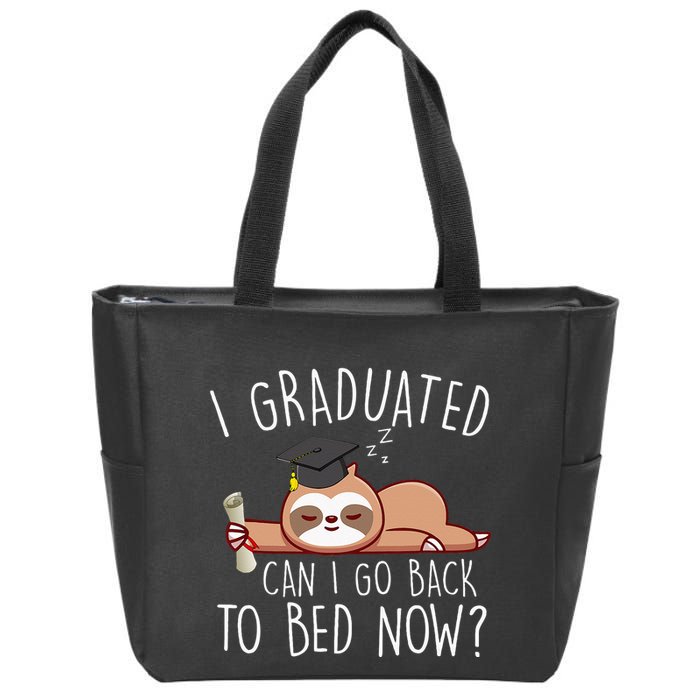 I Graduated Can I Go Back To Bed Now Funny Graduation Zip Tote Bag