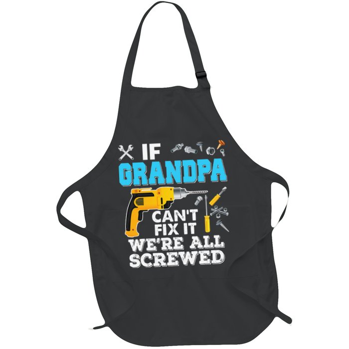 If Grandpa Cant Fix It Were All Screwed Father Day Apron