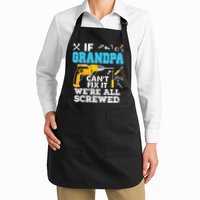 If Grandpa Cant Fix It Were All Screwed Father Day Apron