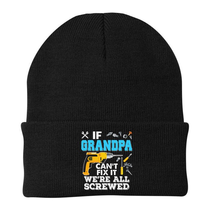 If Grandpa Cant Fix It Were All Screwed Father Day Beanie
