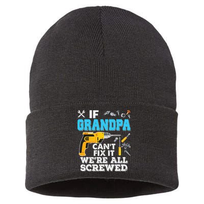 If Grandpa Cant Fix It Were All Screwed Father Day Sustainable Knit Beanie