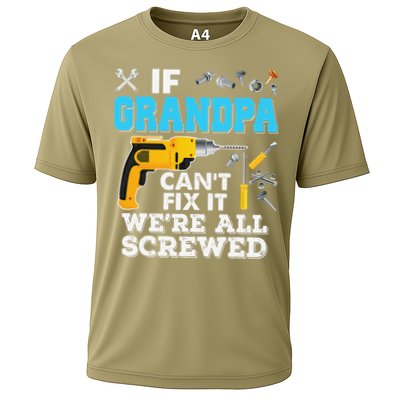 If Grandpa Cant Fix It Were All Screwed Father Day Performance Shirt