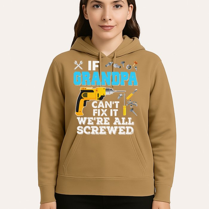 If Grandpa Cant Fix It Were All Screwed Father Day Hoodie