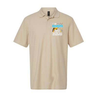 If Grandpa Cant Fix It Were All Screwed Father Day Polo
