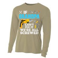 If Grandpa Cant Fix It Were All Screwed Father Day Cooling Performance Long Sleeve Crew