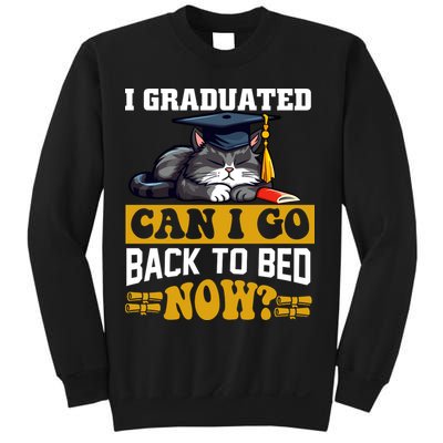 I Graduated Can I Go Back To Bed Now 2024 Graduation Sweatshirt