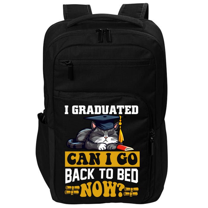 I Graduated Can I Go Back To Bed Now 2024 Graduation Impact Tech Backpack