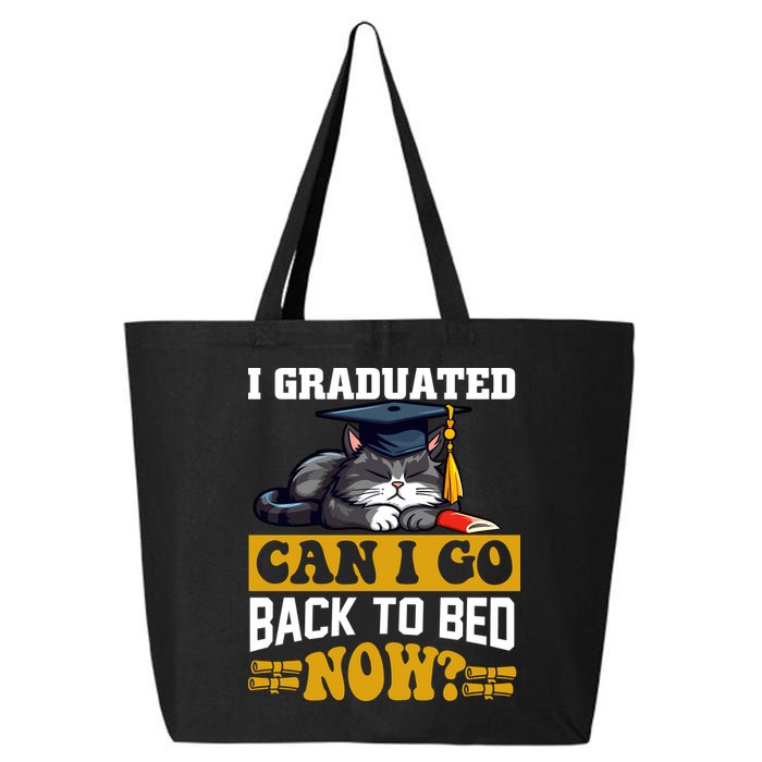 I Graduated Can I Go Back To Bed Now 2024 Graduation 25L Jumbo Tote