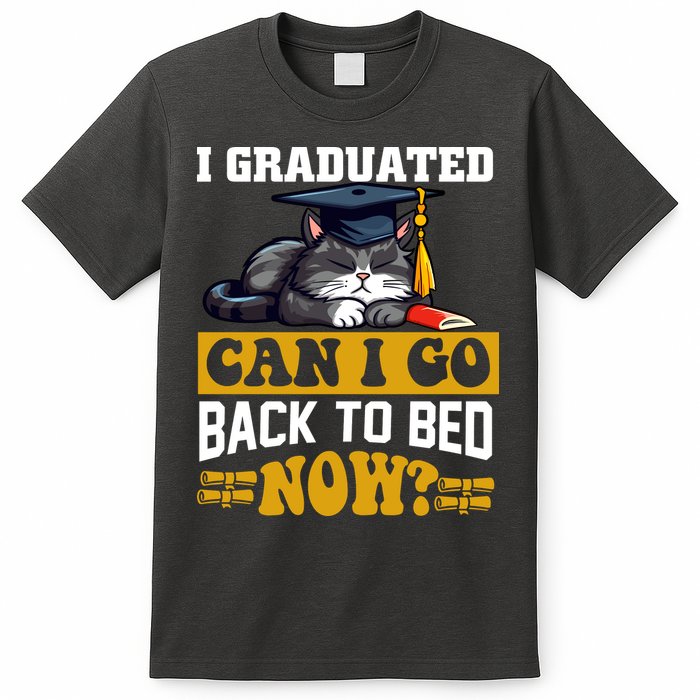 I Graduated Can I Go Back To Bed Now 2024 Graduation T-Shirt