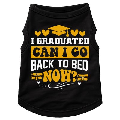 I Graduated Can I Go Back To Bed Now Doggie Tank