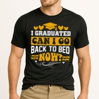 I Graduated Can I Go Back To Bed Now Performance Shirt