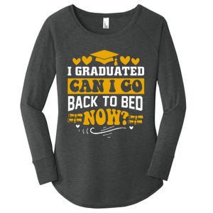 I Graduated Can I Go Back To Bed Now Women's Perfect Tri Tunic Long Sleeve Shirt