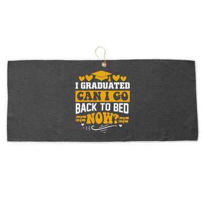 I Graduated Can I Go Back To Bed Now Large Microfiber Waffle Golf Towel
