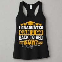 I Graduated Can I Go Back To Bed Now Womens Tank Top
