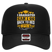 I Graduated Can I Go Back To Bed Now Trucker Hat