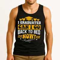 I Graduated Can I Go Back To Bed Now Tank Top