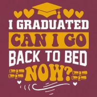 I Graduated Can I Go Back To Bed Now 16oz Travel Tumbler
