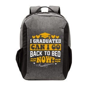 I Graduated Can I Go Back To Bed Now Vector Backpack