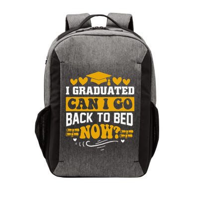 I Graduated Can I Go Back To Bed Now Vector Backpack