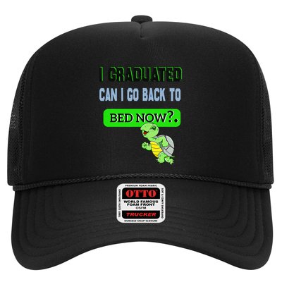 I Graduated Can I Go Back To Bed Now Graduation Turtle Trucker Hat