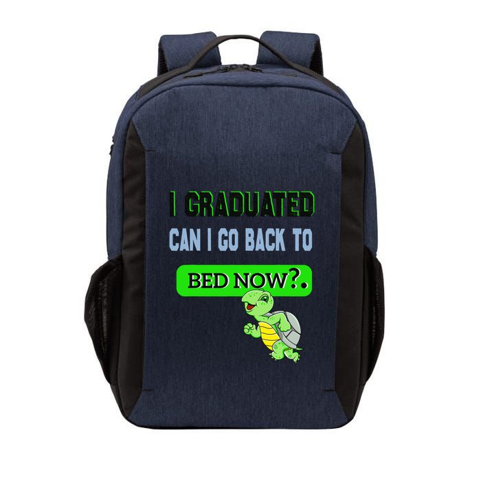 I Graduated Can I Go Back To Bed Now Graduation Turtle Vector Backpack