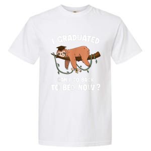 I Graduated Can I Go Back To Bed Now Graduation Garment-Dyed Heavyweight T-Shirt