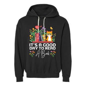 ItS Good Day To Read Book Funny Library Reading Books Lover Garment-Dyed Fleece Hoodie