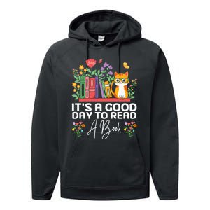 ItS Good Day To Read Book Funny Library Reading Books Lover Performance Fleece Hoodie