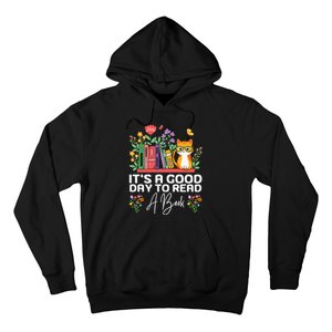 ItS Good Day To Read Book Funny Library Reading Books Lover Hoodie