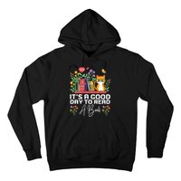 ItS Good Day To Read Book Funny Library Reading Books Lover Hoodie