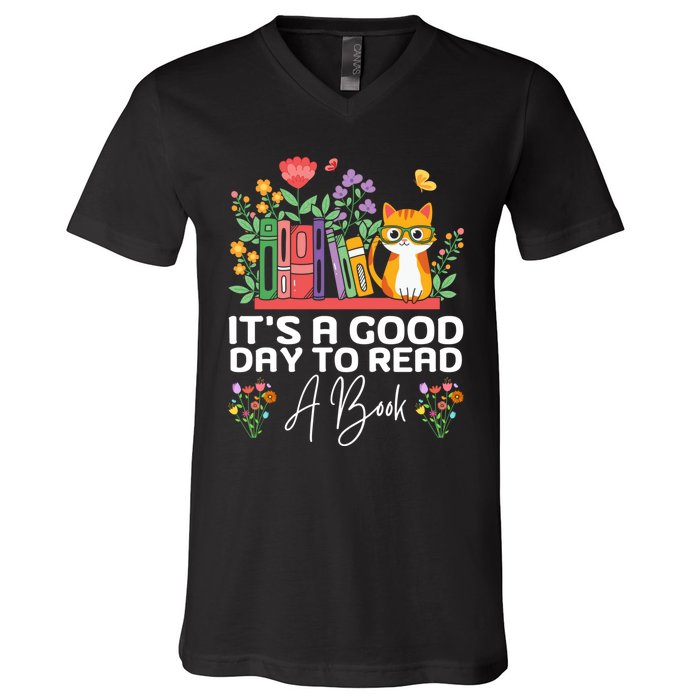 ItS Good Day To Read Book Funny Library Reading Books Lover V-Neck T-Shirt