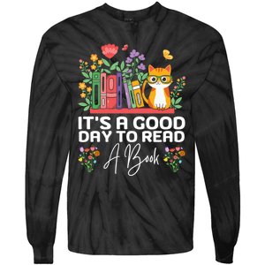 ItS Good Day To Read Book Funny Library Reading Books Lover Tie-Dye Long Sleeve Shirt