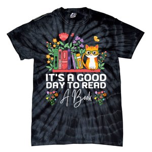 ItS Good Day To Read Book Funny Library Reading Books Lover Tie-Dye T-Shirt