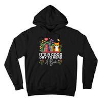 ItS Good Day To Read Book Funny Library Reading Books Lover Tall Hoodie