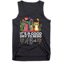 ItS Good Day To Read Book Funny Library Reading Books Lover Tank Top