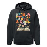 ItS Good Day To Read Book Funny Library Reading Books Lover Performance Fleece Hoodie