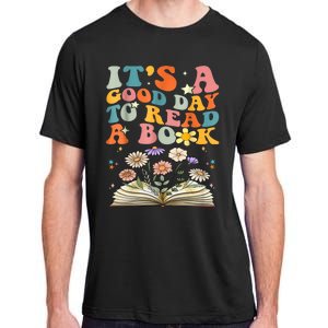 ItS Good Day To Read Book Funny Library Reading Books Lover Adult ChromaSoft Performance T-Shirt